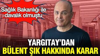 Bülent Şık beraat